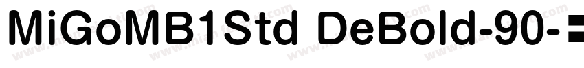 MiGoMB1Std DeBold-90字体转换